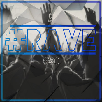 Various Artists - #rave #20