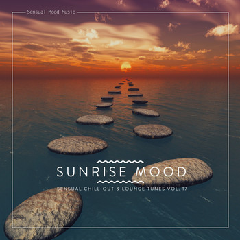 Various Artists - Sunrise Mood, Vol. 17