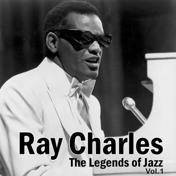 Ray Charles - The Legend of Jazz (Vol. 1)