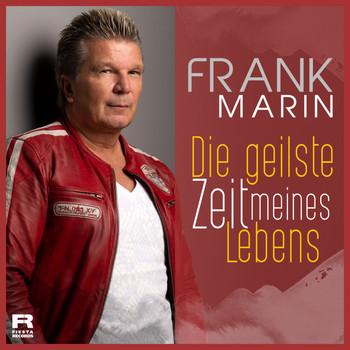Frank Marin - Die geilste Zeit meines Lebens