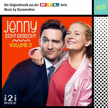 Dynamedion - Jenny - Echt gerecht!, Vol. 2 (Die Originalmusik aus der RTL Serie)