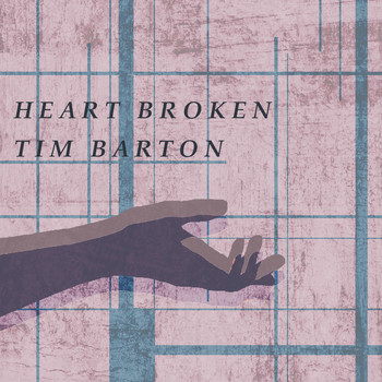 Tim Barton - Heartbroken