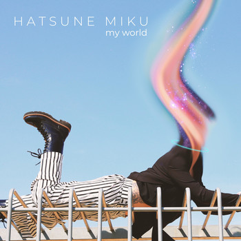 Hatsune Miku - My World