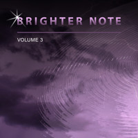 Brighter Note - Brighter Note, Vol. 3