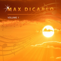 Max DiCarlo - Max Dicarlo, Vol. 1