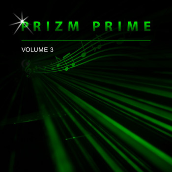Prizm Prime - Prizm Prime, Vol. 3