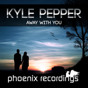 Kyle Pepper - Away with You