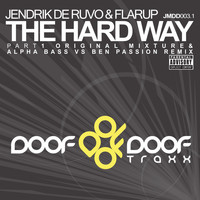 Jendrik de Ruvo & Flarup - The Hard Way, Pt. 1 (Explicit)