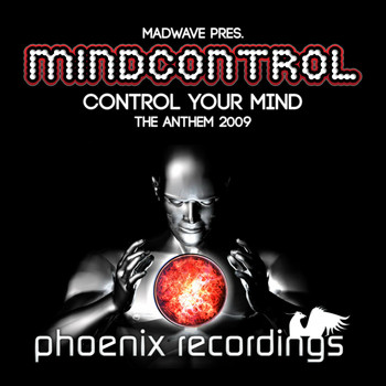 Madwave - Control Your Mind (Mindcontrol Anthem 2009)