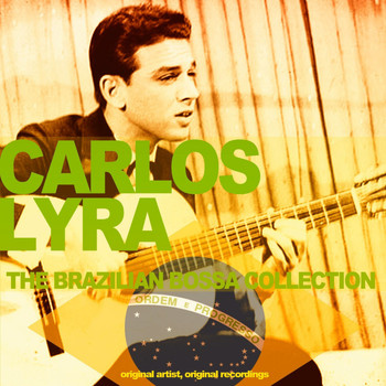Carlos Lyra - The Brazilian Bossa Collection