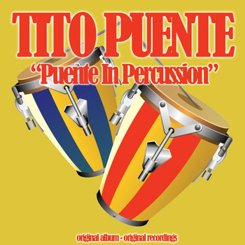 Tito Puente - Puente in Percussion