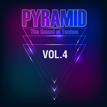 Various Artists - Pyramid, Vol. 4 (The Sound of Techno)
