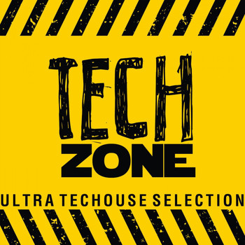Various Artists - Tech Zone (Ultra Techouse Selection)
