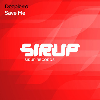 Deepierro - Save Me