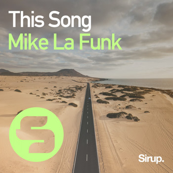 Mike La Funk - This Song