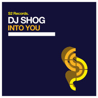 DJ Shog - Into You