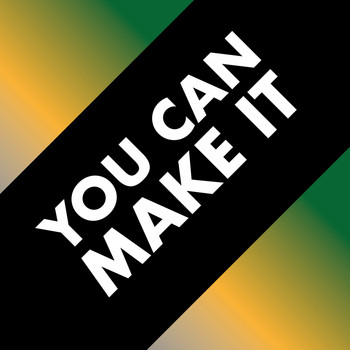Various Artists - You Can Make It