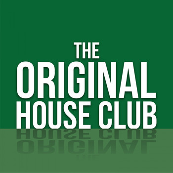 Various Artists - The Original House Club