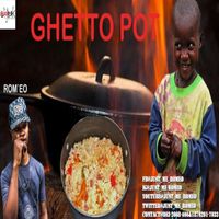 Romeo - Ghetto Pot