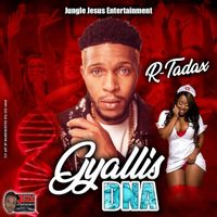 R-Tadax - Gyallis D.N.A