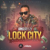Kingbreezy - Lock City