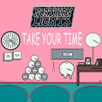 Northern Lights - Take Your Time