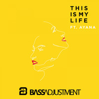 Bass Adjustment - This Is My Life
