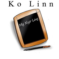 Ko Linn - Mg Nyo Lay