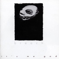 Breach - It's Me God