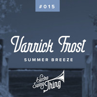 Varrick Frost - Summer Breeze (Swing Hop Mix)