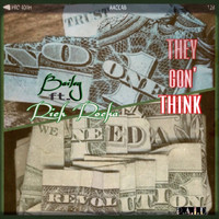Bailey - They Gon' Think (feat. Rich Rocka) (Explicit)