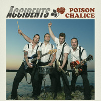The Accidents - Poison Chalice