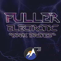 Fuller - Electronic "Dark Drones"