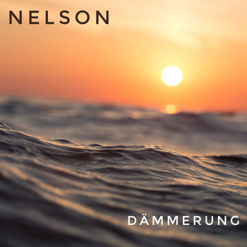 Nelson - Dämmerung (Radio Edit)