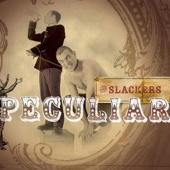 The Slackers - Peculiar (Explicit)