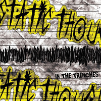 Static Thought - In The Trenches