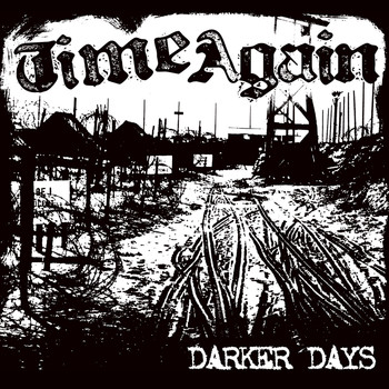Time Again - Darker Days (Explicit)