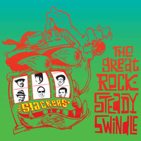 The Slackers - The Great Rocksteady Swindle (Deluxe Edition [Explicit])