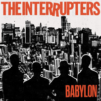 The Interrupters - Babylon