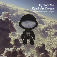 Kamil van Derson - Fly With Me