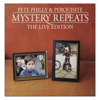 Pete Philly & Perquisite - Mystery Repeats - The Live Edition (Explicit)