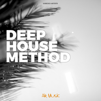 Various Artists - Deep House Method