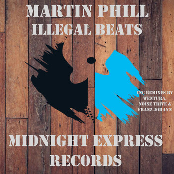 Martin Phill - Illegal Beats