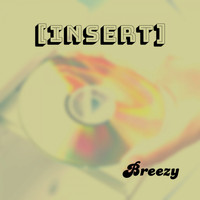 Breezy - Insert