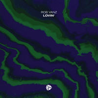 Rob Vanz - Lovin'