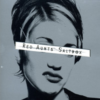 Red Aunts - Saltbox
