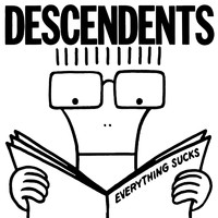 Descendents - Everything Sucks (Explicit)