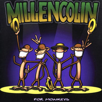 Millencolin - For Monkeys (Explicit)