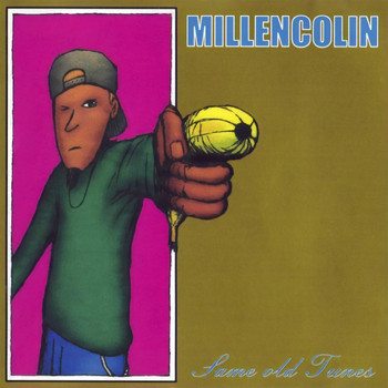 Millencolin - Same Old Tunes