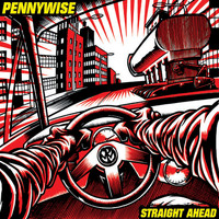 Pennywise - Straight Ahead (Explicit)
